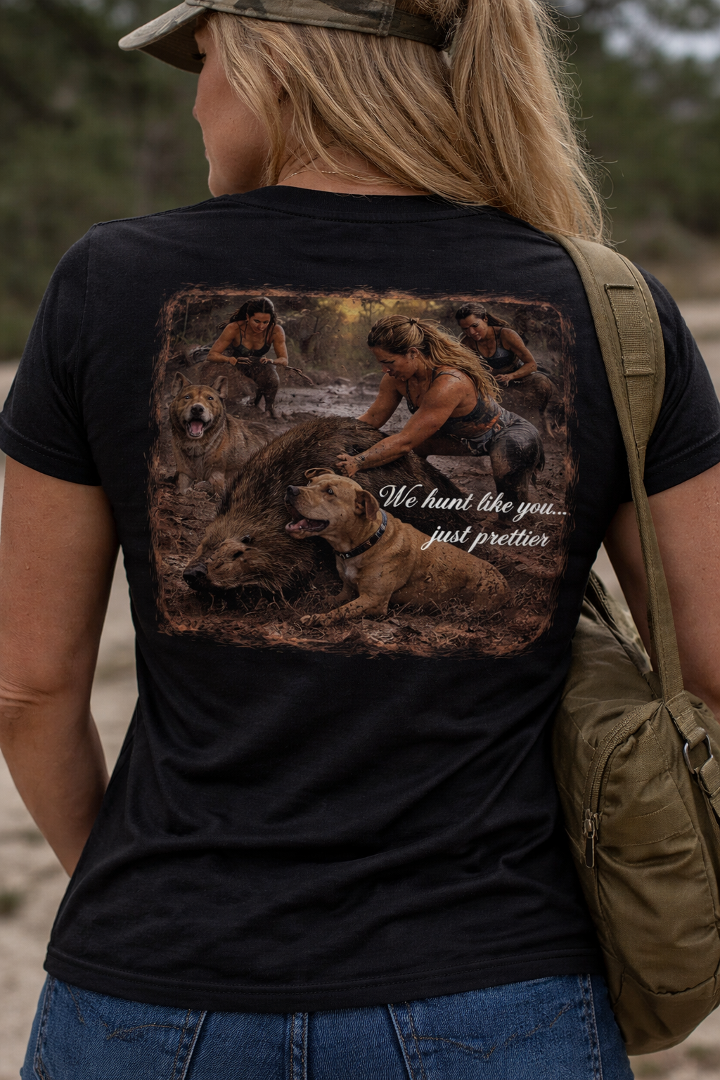 We hunt like you just prettier